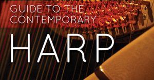 Guide to the Contemporary Harp