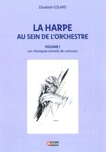 Elisabeth COLARD : La harpe au sein de l'orchestre