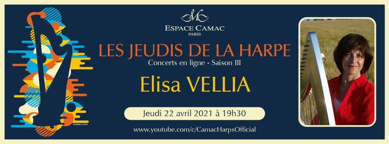 Les Jeudis de la Harpe : Elisa Vellia