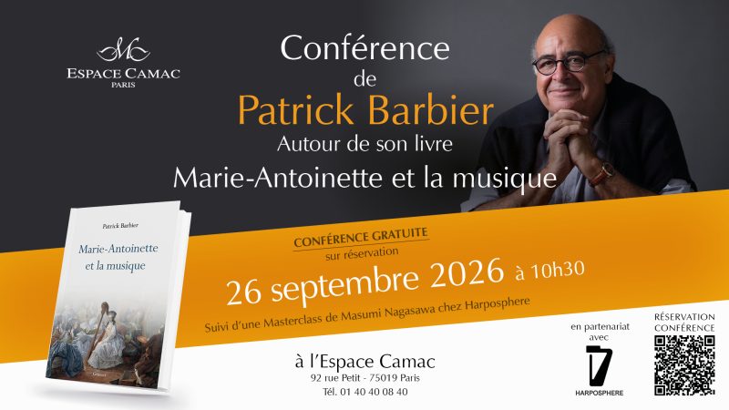 le 26 septembre: Conference Patrick Barbier « Marie Antoinette et la musique »