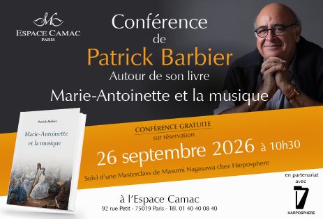 le 26 septembre: Conference Patrick Barbier « Marie Antoinette et la musique »